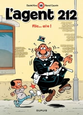 L Agent 212 - Tome 16 - Flic aïe !