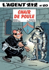 L Agent 212 - Tome 20 - Chair de poule