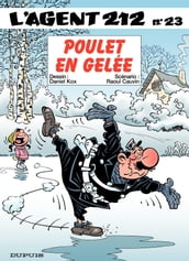 L Agent 212 - Tome 23 - Poulet en gelée