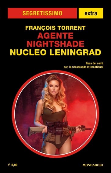 Agente Nightshade. Nucleo Leningrad (Segretissimo) - François Torrent