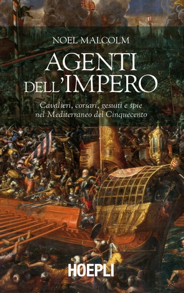 Agenti dell'Impero - Noel Malcolm