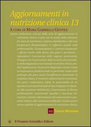 Aggiornamenti in nutrizione clinica. 13. - M. Gabriella Gentile
