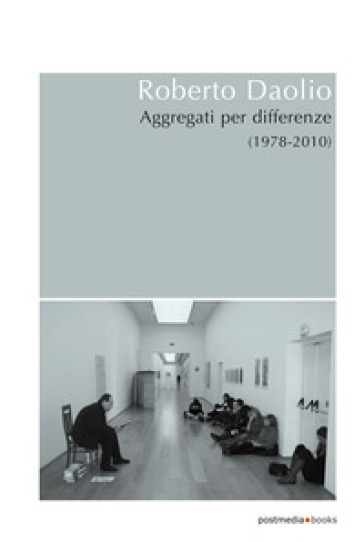 Aggregati per differenze (1978-2010) - Roberto Daolio