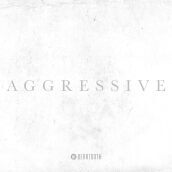 Aggressive (deluxe edition)