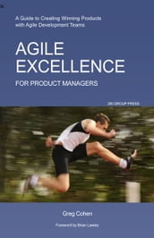 Agile Excellence for Product Managers