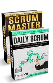 Agile Product Management:Scrum Master: 21 sprint problems, impediments and solutions & Daily Scrum: 21 tips to co-ordinate your team