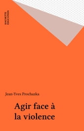 Agir face à la violence