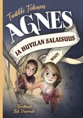 Agnes ja huvilan salaisuus