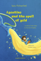 Agostino and the spell of gold