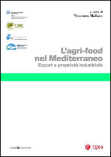 Agri-food nel Mediterraneo. Export e proprietà industriale