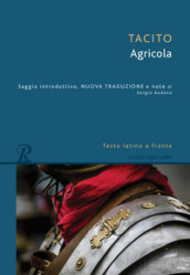 Agricola. Testo latino a fronte