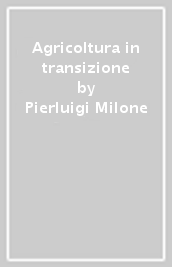 Agricoltura in transizione