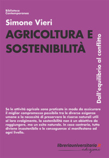 Agricoltura e sostenibilità. Dall'equilibrio al conflitto - Simone Vieri
