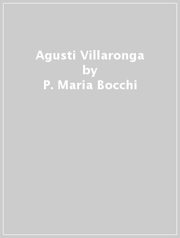 Agusti Villaronga - P. Maria Bocchi