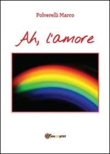 Ah, l'amore - Marco Polverelli