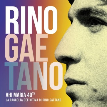 Ahi maria (40th anniversary) - Rino Gaetano