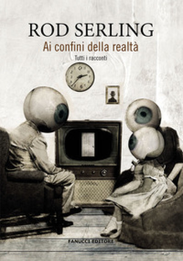 Ai confini della realtà - Rod Serling