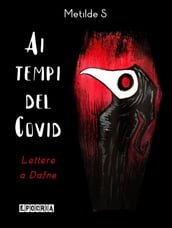 Ai tempi del Covid