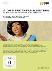 Aida s Brothers & Sisters: Black Voices In Opera And Concert
