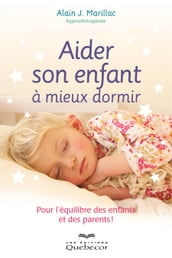 Aider son enfant à mieux dormir