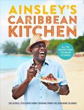 Ainsley s Caribbean Kitchen