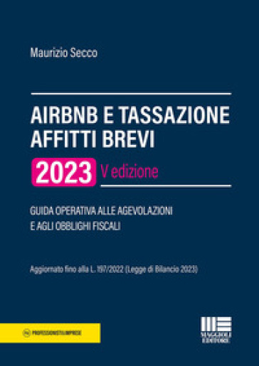 Airbnb e tassazione affitti brevi - Maurizio Secco