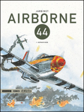 Airborne 44. 1.Sopravvivere