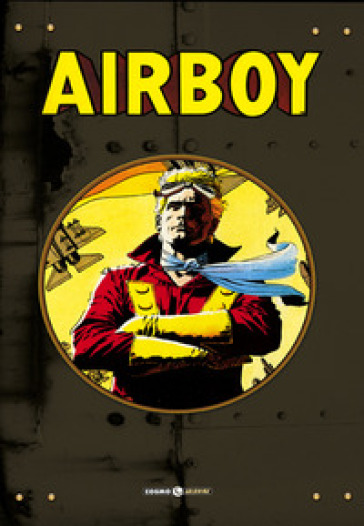 Airboy. 1-4. - James Robinson - Greg Hinkle - Chuck Dixon - Timothy Truman