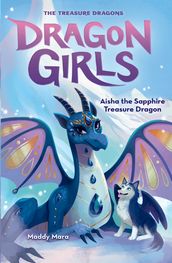 Aisha the Sapphire Treasure Dragon eBook