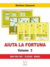 Aiuta la fortuna vol. 3