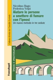 Aiutare le persone a smettere di fumare con l ipnosi