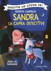 Aiuto, un fantasma! Sandra la capra detective