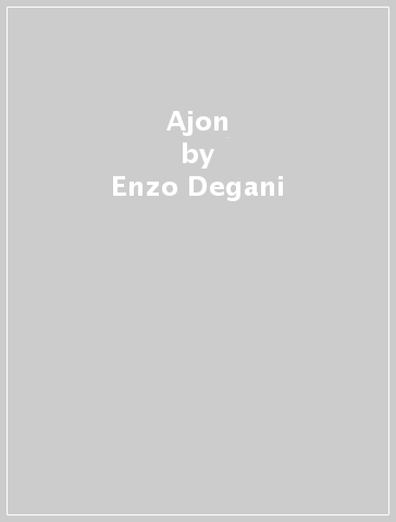 Ajon - Enzo Degani