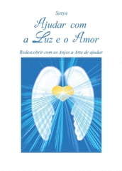 Ajudar com a Luz e o Amor