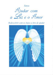 Ajudar com a luz e o amor