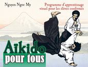 Aïkido pour tous - Volume 2