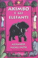 Akimbo e gli elefanti