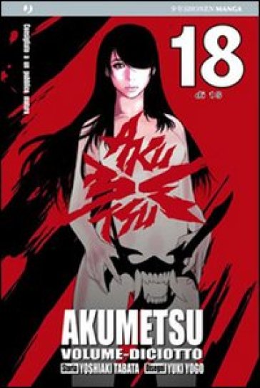 Akumetsu. 18. - Yoshiaki Tabata - Yuki Yogo