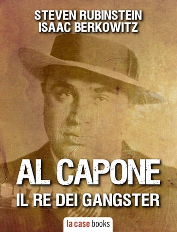 Al Capone - Isaac Berkowitz - Steven Rubinstein