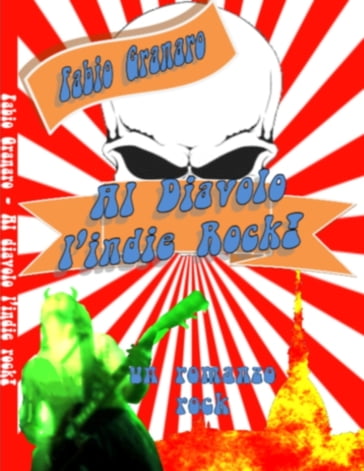 Al Diavolo L'Indie Rock! - Fabio Granaro