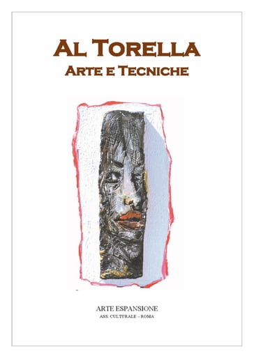 Al Torella: Arte e tecniche - Al Torella