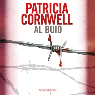 Al buio - Patricia Cornwell - Annamaria Biavasco