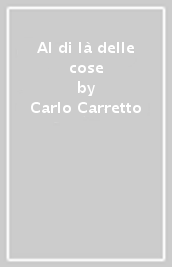 Al di là delle cose