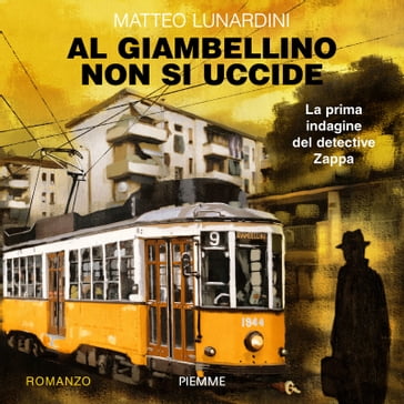 Al giambellino non si uccide - Matteo Lunardini