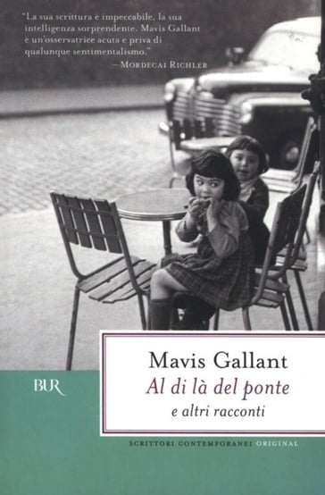 Al di là del ponte e altri racconti - Mavis Gallant