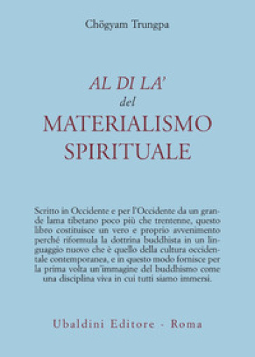 Al di là del materialismo spirituale - Chogyam Trungpa