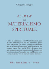 Al di là del materialismo spirituale