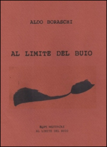 Al limite del buio - Aldo Boraschi