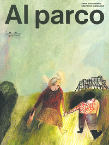 Al parco - Sara Stridsberg