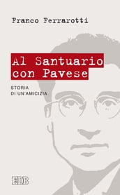 Al santuario con Pavese